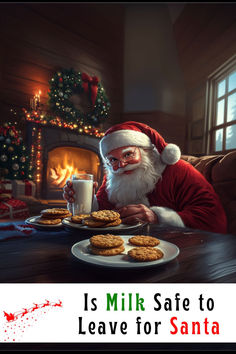 Milk left out for Santa – safe or spoiled?