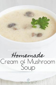 homemade cream of mushroom soup in a white bowl