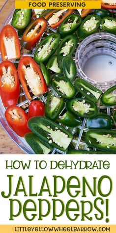 how to dehydraate jalapeno peppers and other vegetables