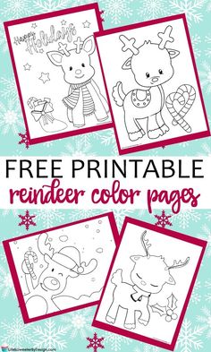 the free printable reindeer color pages for kids to color on and use in their christmas crafts