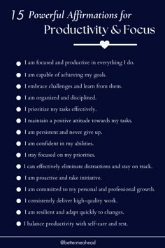 a black and white poster with the words, 15 powerful affirmations for productivity & focus