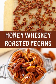 honey whiskey roasted pecans in a glass bowl with text overlay that reads honey whiskey roasted pecans