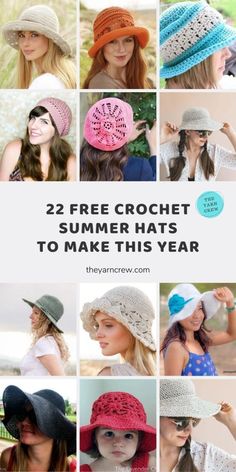 many different hats with the words 22 free crochet summer hats to make this year