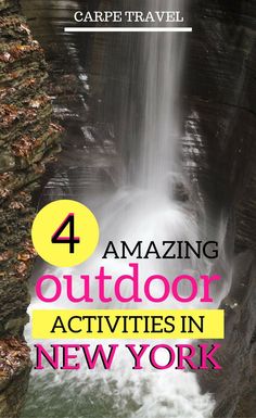 a waterfall with text overlay reading 4 amazing outdoor activities in new york, ny