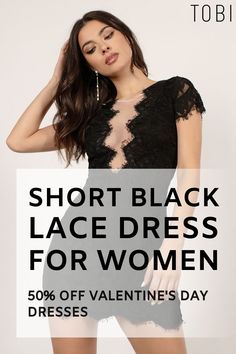 Save money on this short black lace dress for women from TOBI. Explore the best lace dresses for Valentine's Day, sexy women's fashion dresses, and romantic Valentine's Day outfits. Look stunning for your sweetheart on date night or a fun night out with friends. Shop TOBI sales now! #shoptobi #tobisales #valentinesdaydress #valentinesdayoutfit #lacedress Elegant Fitted Mini Dress With Lace Closure, Black Lace Dress With Lace Closure, Fitted Short Sleeve Lace Dress For Date Night, Short Sleeve Lace Top Dress For Party, Fitted Lace Dress With Short Sleeves For Date Night, Short Sleeve Lace Dress For Party, Short Sleeve Lace Top Party Dress, Short Sleeve Lace Dress For Date Night, Lace Mini Dress With Short Sleeves For Night Out