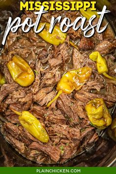 a pot roast with peppers in it and text overlay that reads, mississpii's pot roast