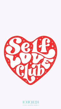 a red heart with the words self love club on it