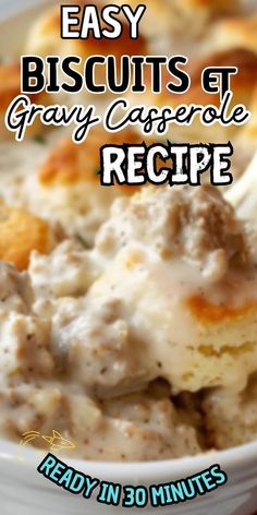 an easy biscuits and gravy casserole recipe in 30 minutes