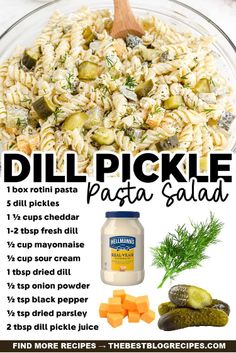 an advertisement for dill pickle pasta salad with ingredients in the bowl and on the side