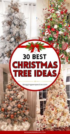 christmas tree decorations with the words 30 best christmas tree ideas in red, white and green