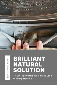 the cover of brilliant natural solution to get rid of mold from front - load washing machine