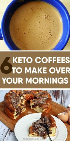 coffee and doughnuts with the words 6 keto coffees to make over your mornings