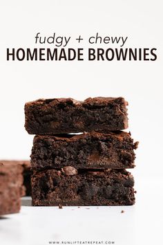 chocolate fudge brownies stacked on top of each other with the words, the fudget homemade brownies ever