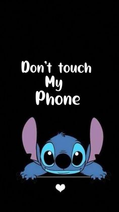 an iphone with the words don't touch my phone in front of it, and stitch