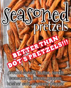 SEASONED PRETZELS Pretzels Seasoning, Uses For Pretzels, Snack Pretzel Recipes, How To Make Flavored Pretzels, Savory Pretzels Recipe, Best Pretzel Recipe, Pretzel Crackers Recipe, No Bake Seasoned Pretzels, Flavored Pretzel Recipes Snacks