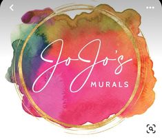 the logo for jojo's murals is painted in watercolors and gold