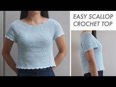 an easy crochet top with scallop on the front and back sides