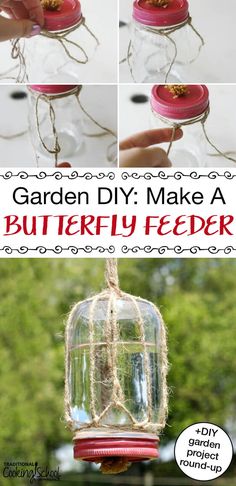 the instructions for how to make a butterfly feeder with mason jars and twine rope