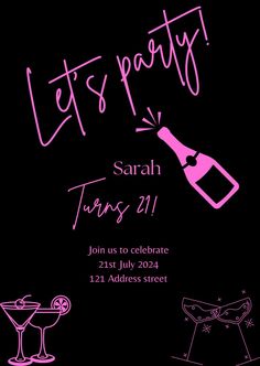 a black and pink party flyer with two cocktail glasses on the side, one has a bottle