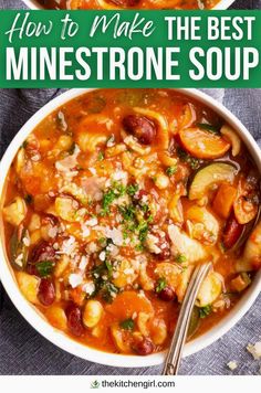 two bowls filled with minestone soup and the words how to make the best minestone soup