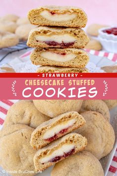 strawberry cheesecake stuffed cookies stacked on top of each other with the words, strawberry cheesecake stuffed cookies