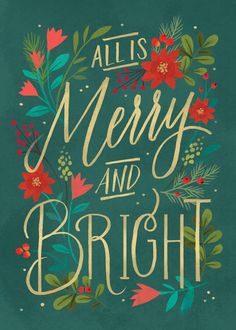 a christmas card with the words, all is merry and bright in gold on a green background