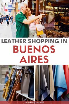 two people standing in front of a store window with the words leather shopping in buenos