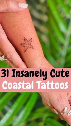 a woman's arm with the words 31 insannely cute coastal tattoos on it