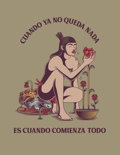 a woman kneeling down with an apple in her hand and the words, cuado va no quea nadda