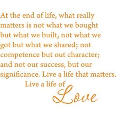 an orange and white quote with the words love