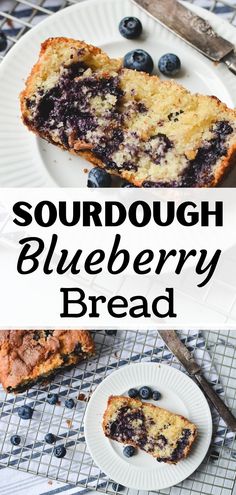 blueberry sourdough bread on a plate with the words sourdough blueberry bread