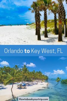 the beach and palm trees are featured in this postcard with text that reads, orlando to key west, fl