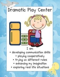 a poster with an image of a child playing on a piano and the words dramatic play center