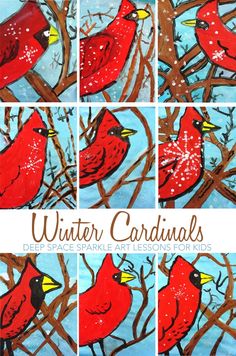 four pictures of red birds sitting on branches in the snow with text winter cardinals deep space sparkle and lessons for kids