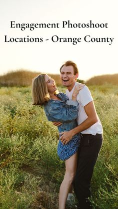 an engaged couple hugging in a field with the caption engagement photoshoot locations - orange county