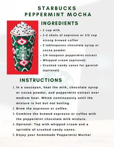 the instructions for starbucks's peppermint mocha ingredients are shown in this image