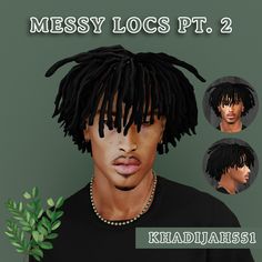 an image of a man with dreadlocks on his head and the words messy locs pt 2