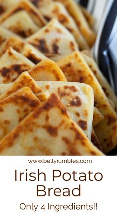 some flat bread is sitting on a plate with a fork in it and text overlay reads irish potato bread only 4 ingredients