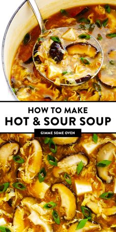 a pot full of soup with the title how to make hot and sour soup in it