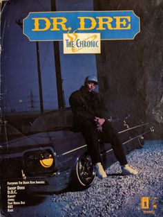 the album cover for dr dre and the chronic, featuring a man sitting on a car