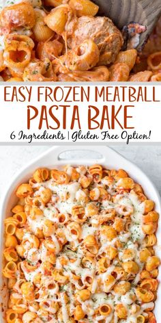 an easy frozen meatball pasta bake in a white casserole dish