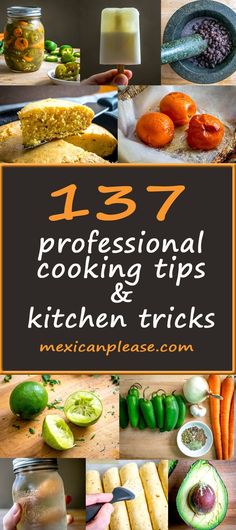 a collage of professional cooking tips and kitchen tricks with text overlay that reads,'17 professional cooking tips and kitchen tricks '