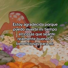 an animated scene with flowers and plants in the foreground text reads, estoy arcadia porque puedo divert mi tempo en cosas que que que que que que que que que que que