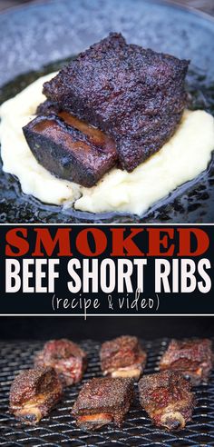 some meat is cooking on a grill with the words smoked beef short ribs above it