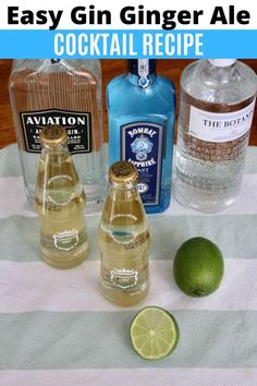 the ingredients to make an easy gin ginger ale cocktail are displayed on a striped tablecloth