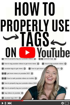 a woman with long blonde hair is smiling and has the words how to properly use tags on youtube