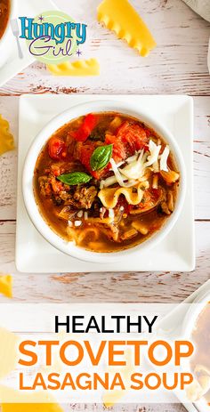 healthy stovetop lasagna soup in a white bowl