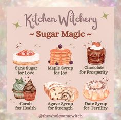 the kitchen witchy sugar magic poster is shown with different types of cakes and desserts