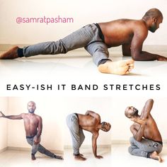 an image of a man doing yoga poses with caption that reads easy - ish band stretches