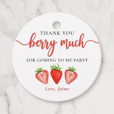 thank you berry much for coming to my party with strawberries on white marble background